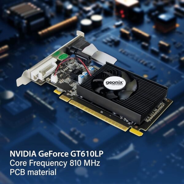 GEONIX Geforce GT-610LP 2GB ddr3_sdram pci_e Memory Graphics Card | VGA/HDMI/DVI Video Output | 3 Years Warranty - Image 4